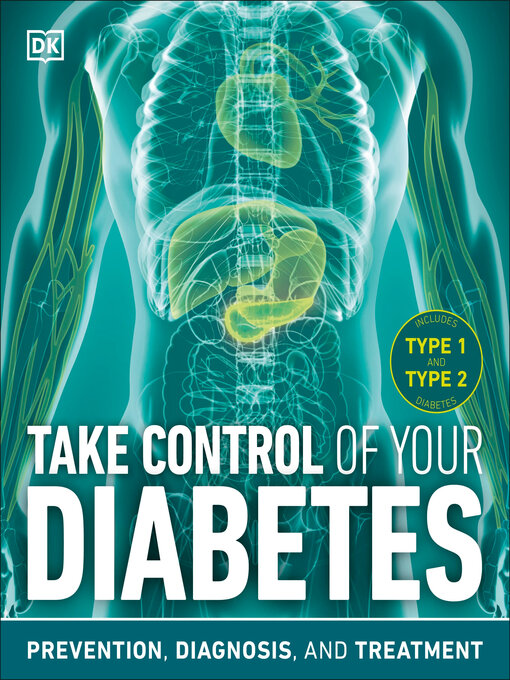 Title details for Take Control of Your Diabetes by DK - Wait list